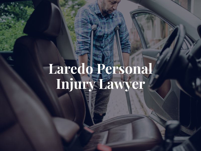 Laredo Personal Injury Lawyer