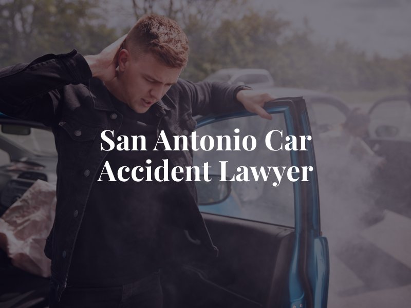 San Antonio Car Accident Lawyer